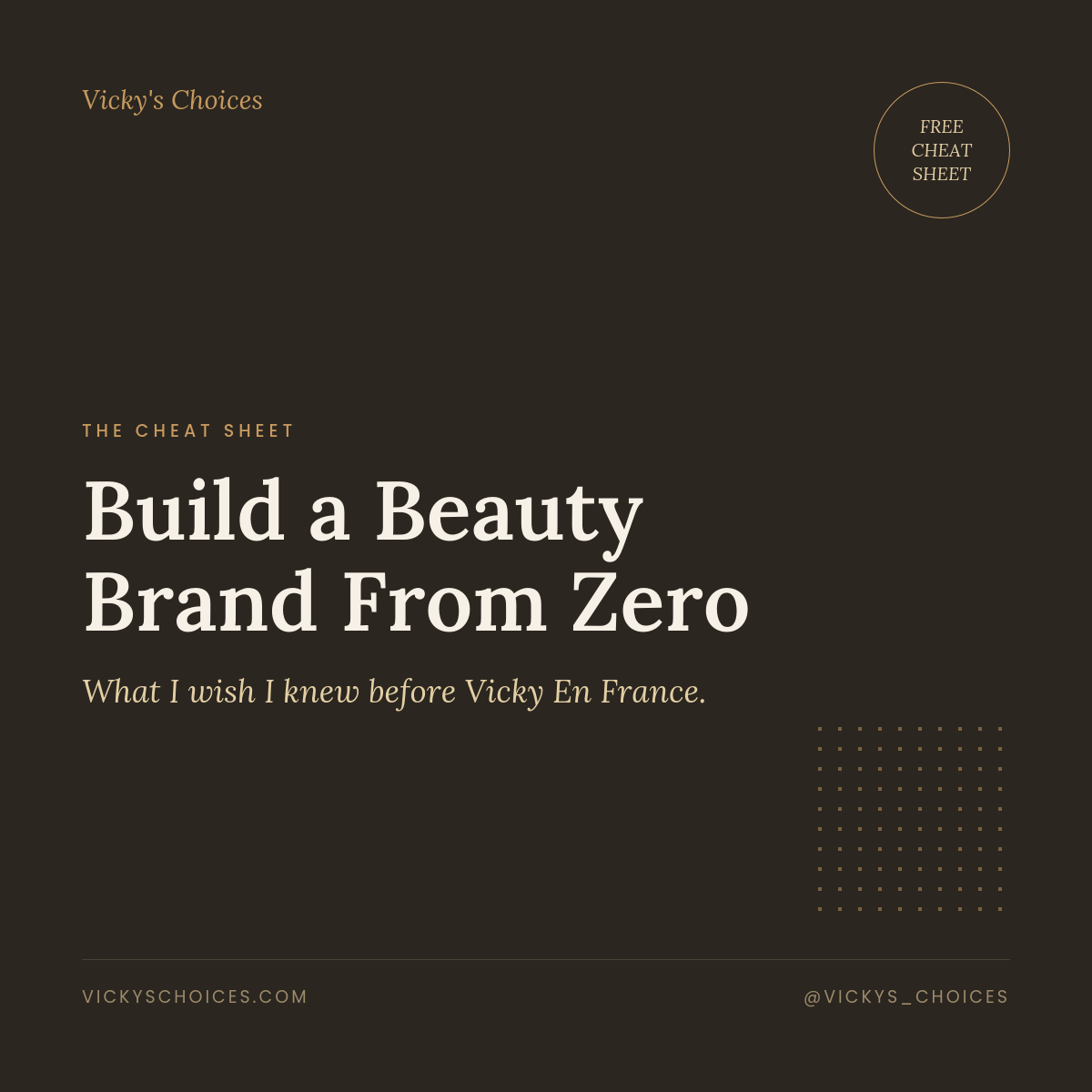 FREE ZERO: Building Beauty Brand from ZERO - Cheat sheet
