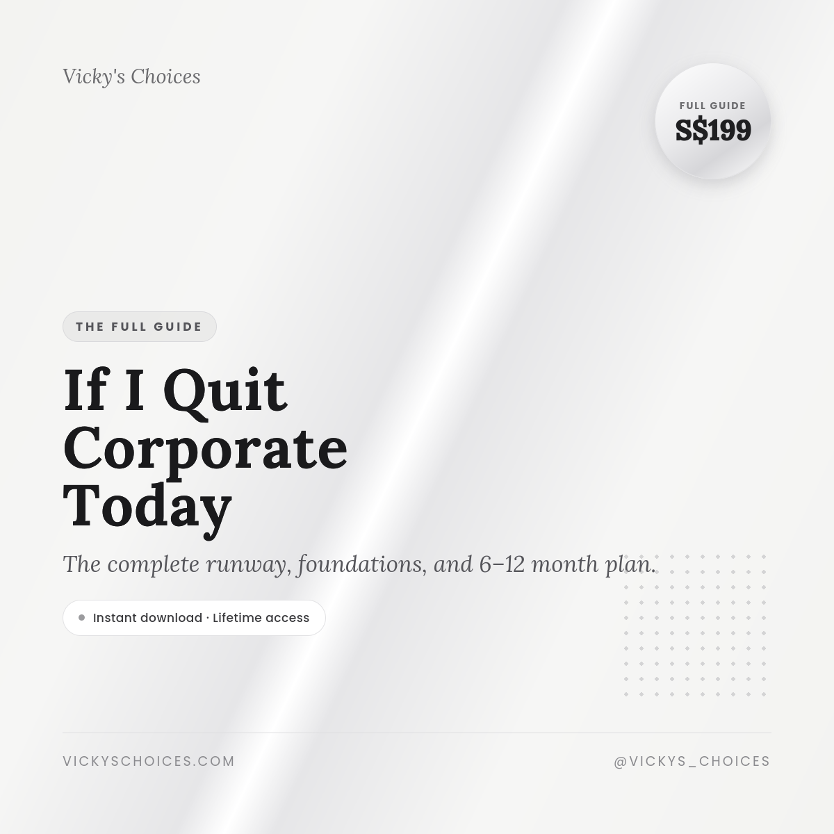 Complete guide QUIT: If I were to Quit corporate today